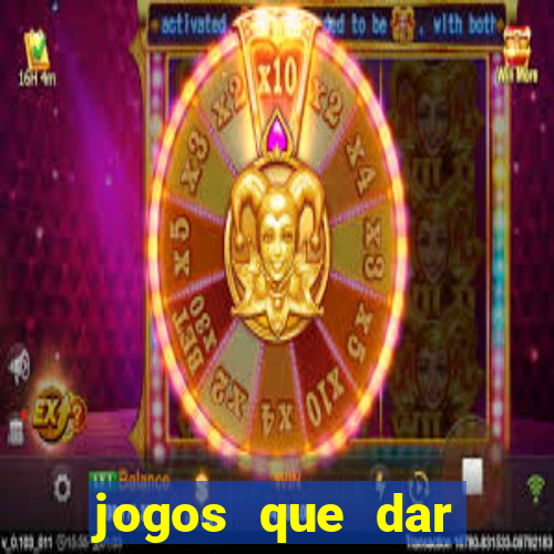 jogos que dar dinheiro de verdade